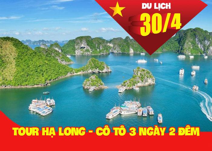 Tour Du Lịch Hạ Long - Cô Tô 3 ngày 2 đêm Dịp Lễ 30/4 Và 1/5