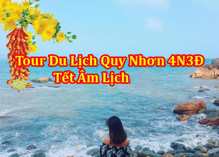 Tour Du Lịch Quy Nhơn - Phú Yên 4 Ngày 3 Đêm Tết Âm Lịch Từ Hà Nội 